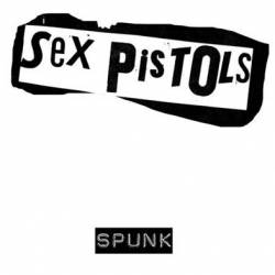 Sex Pistols : Spunk